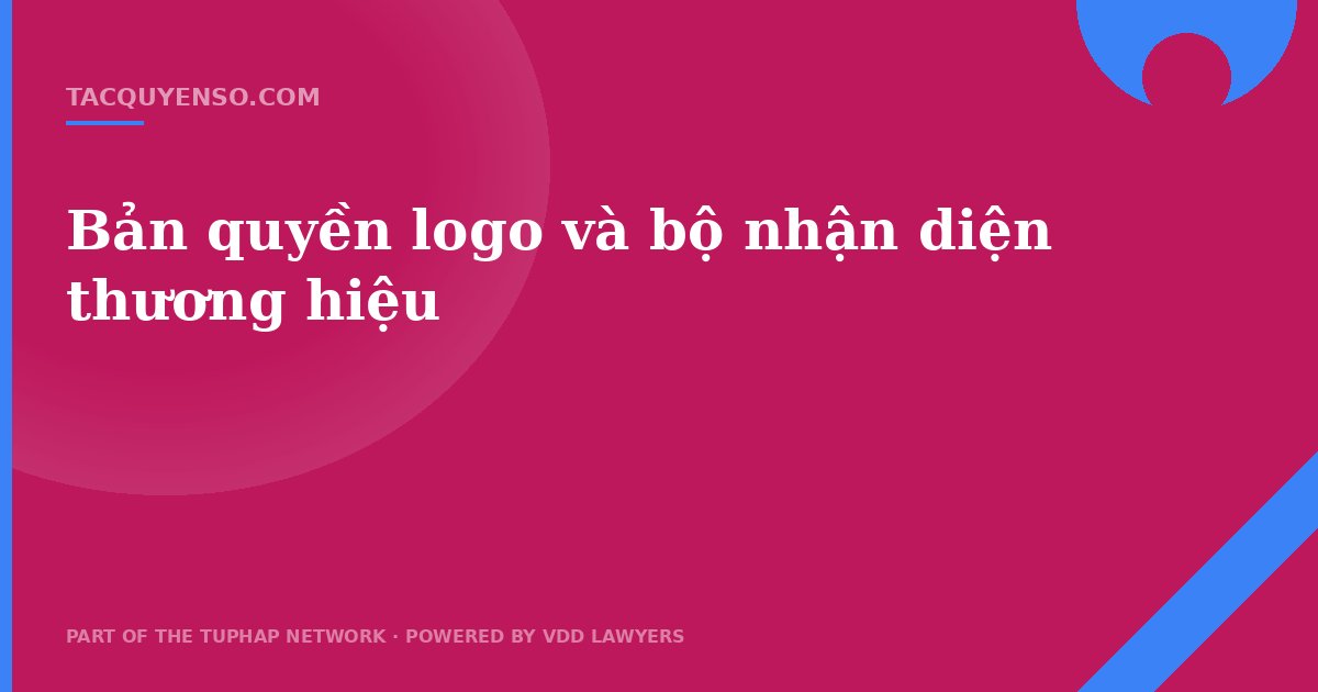 Bản quyền logo và bộ nhận diện thương hiệu