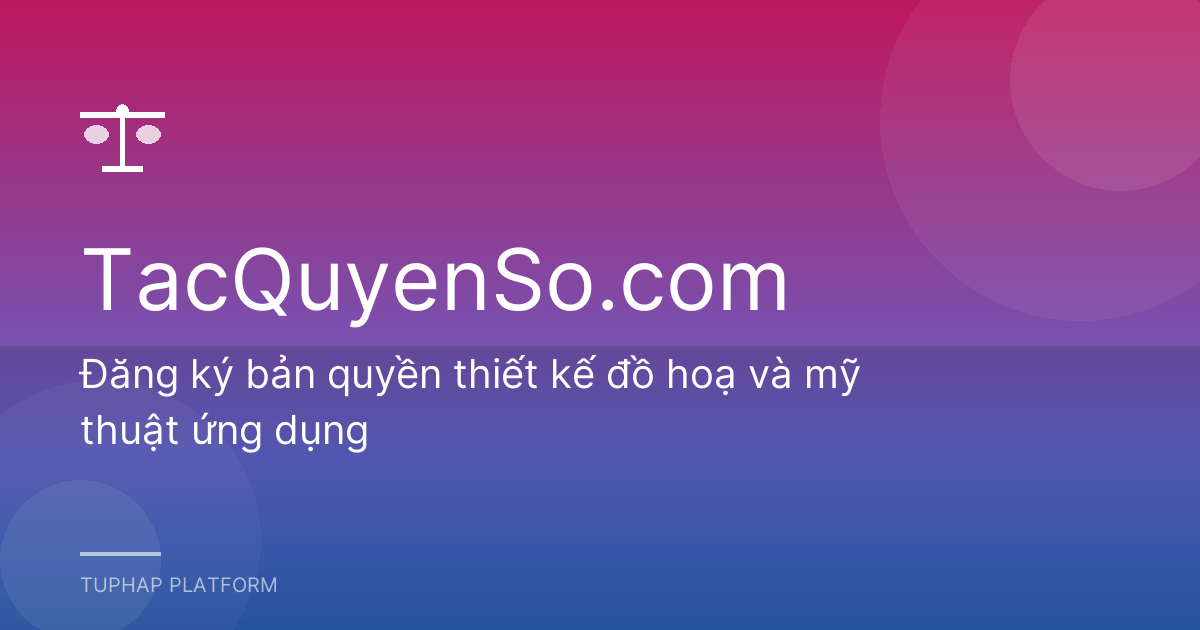 Đăng ký bản quyền thiết kế đồ hoạ và mỹ thuật ứng dụng