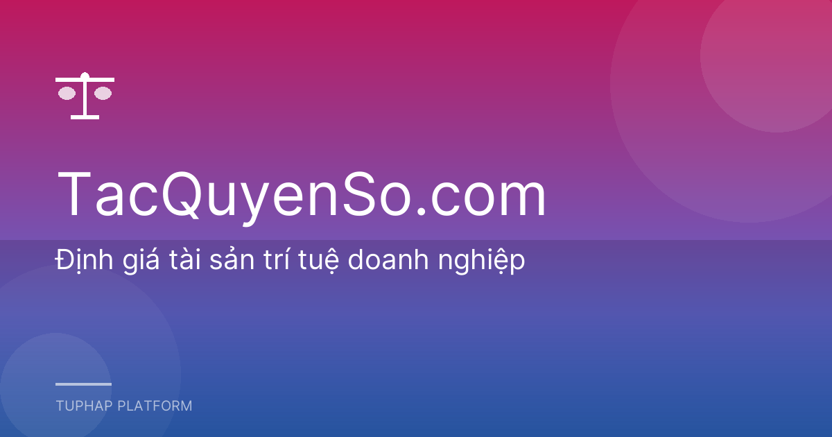 Định giá tài sản trí tuệ doanh nghiệp